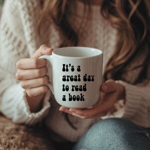 Great day to read a book Ceramic Coffee Mug 11oz - simple minimal bookish books